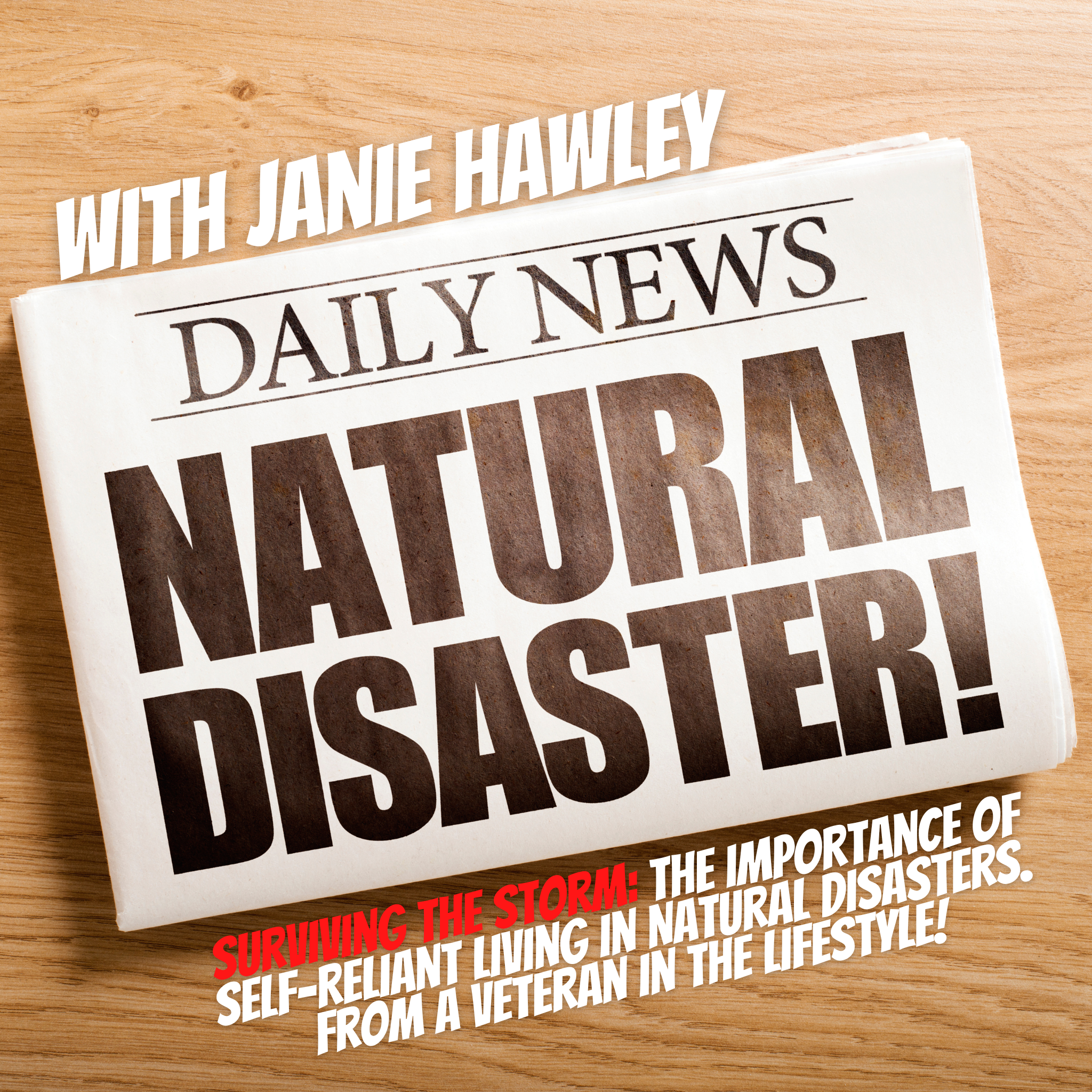 The Importance of Self-Reliant Living, and Being Prepared for Natural Disasters!